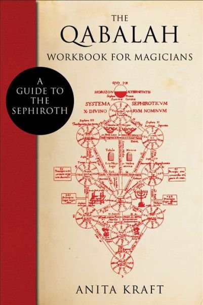 Cover for Kraft, Anita (Anita Kraft) · The Qabalah Workbook for Magicians: A Guide to the Sephiroth (Taschenbuch) (2013)