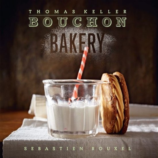Cover for T. Keller · Bouchon Bakery (Hardcover Book) (2012)