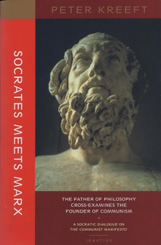 Cover for Peter Kreeft · Socrates Meets Marx – The Father of Philosophy Cross–examines the Founder of Communism (Paperback Book) (2020)