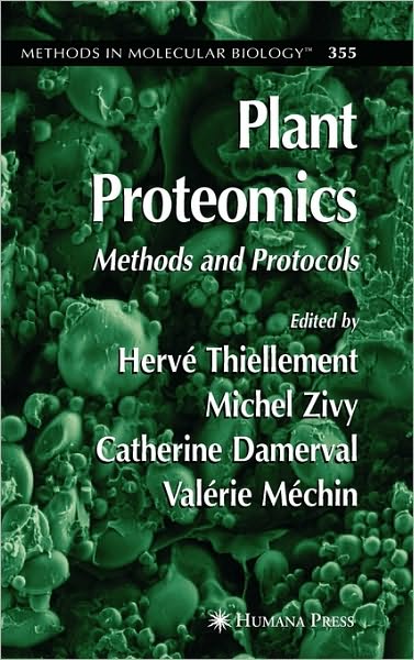 Cover for Herve Thiellement · Plant Proteomics: Methods and Protocols - Methods in Molecular Biology (Hardcover Book) [2007 edition] (2006)