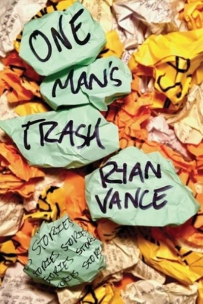 Cover for Ryan Vance · One Man's Trash (Paperback Book) (2021)