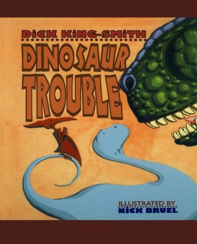 Cover for Dick King-smith · Dinosaur Trouble (Taschenbuch) (2012)