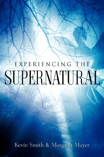 Cover for Kevin Smith · Experiencing the Supernatural (Pocketbok) (2005)