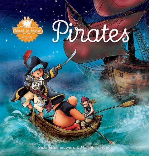 Cover for Suzan Boshouwers · Pirates (Want to Know) (Hardcover Book) (2012)