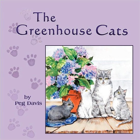 Cover for Peg Davis · The Greenhouse Cats (Paperback Book) (2010)
