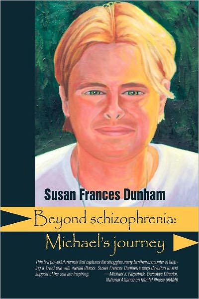 Cover for Susan Frances Dunham · Beyond Schizophrenia (Taschenbuch) (2010)