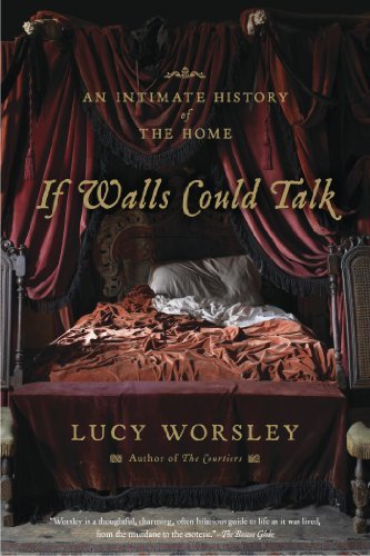 Cover for Lucy Worsley · If Walls Could Talk: an Intimate History of the Home (Pocketbok) [Reprint edition] (2013)