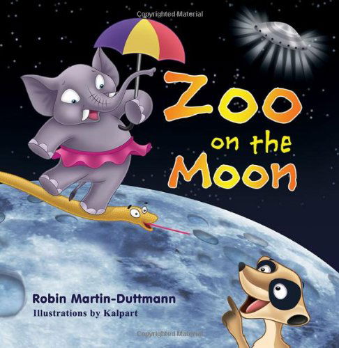 Cover for Robin Martin-Duttmann · Zoo on the Moon (Paperback Book) (2013)