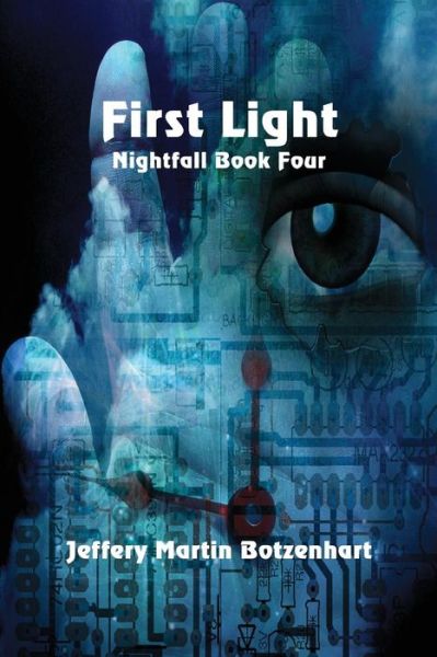 Cover for Jeffery Martin Botzenhart · First Light (Paperback Book) (2018)