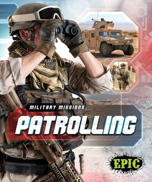 Patrolling - Nel Yomtov - Livres - Bellwether Media - 9781626174351 - 1 août 2016