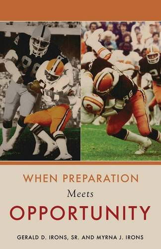 Cover for Irons, Gerald D, Sr · When Preparation Meets Opportunity (Paperback Book) (2014)