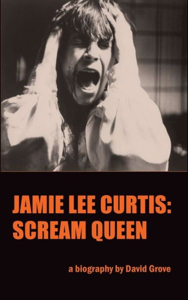 Cover for David Grove · Jamie Lee Curtis (hardback) (Hardcover Book) (2010)