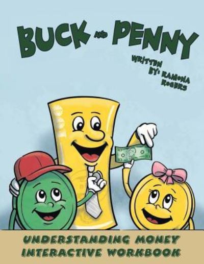 Cover for Ramona Rogers · Buck and Penny - Understanding Money Interactive Workbook (Taschenbuch) (2016)