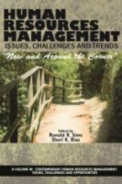 Cover for Ronald R. Sims · Human Resources Management Issues, Challenges and Trends: Now and Around the Corner - Contemporary Human Resources Management: Issues, Challenges and Opportunities (Taschenbuch) (2019)