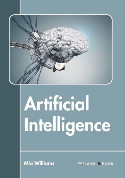 Cover for Mia Williams · Artificial Intelligence (Hardcover Book) (2022)