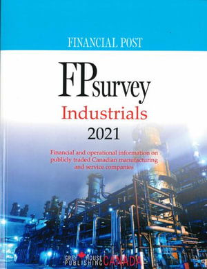 FP Survey: Industrials 2021 - Grey House Canada - Books - H.W. Wilson Publishing Co. - 9781642659351 - November 30, 2021