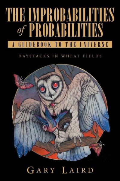 Cover for Gary Laird · The Improbabilities of Probabilities (Paperback Book) (2019)