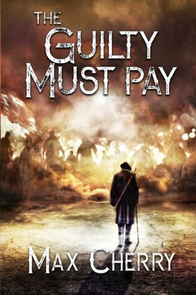 Cover for Max Cherry · The Guilty Must Pay (Paperback Book) (2020)