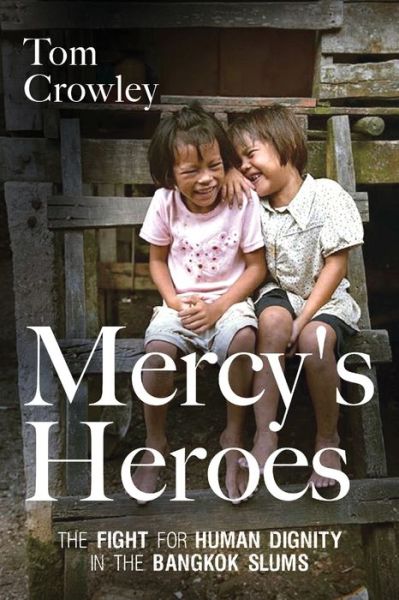 Cover for Tom Crowley · Mercy's Heroes (Paperback Book) (2021)