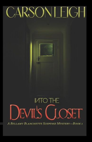 Cover for Carson Leigh · Into the Devil's Closet (Paperback Book) (2019)