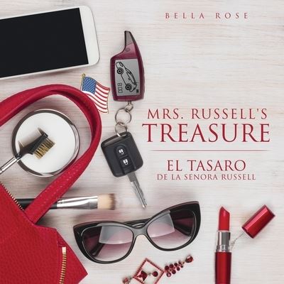 Cover for Bella Rose · Mrs. Russell's Treasure El Tasaro de la Senora Russell (Paperback Book) (2022)