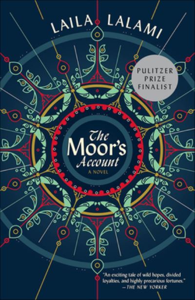 Cover for Laila Lalami · The Moor's Account (Hardcover Book) (2021)