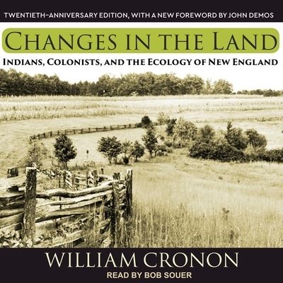 Cover for William Cronon · Changes in the Land (CD) (2017)