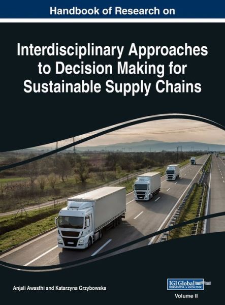 Cover for Anjali Awasthi · Handbook of Research on Interdisciplinary Approaches to Decision Making for Sustainable Supply Chain, VOL 2 (Innbunden bok) (2019)