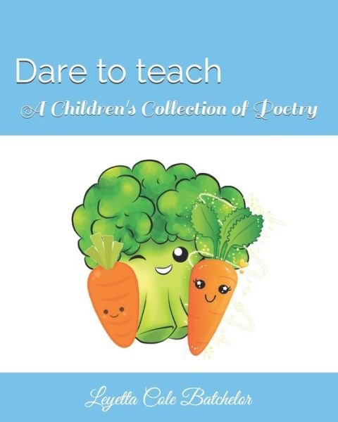 Cover for Leyetta Cole Batchelor · Dare To teach (Paperback Bog) (2020)