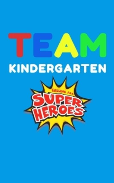 Cover for Visual Story · Team Kindergarten Heroes (Paperback Book) (2019)