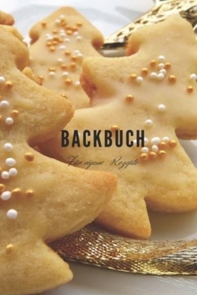 Cover for Anme Backbuch · Backbuch - Fur eigene Rezepte (Paperback Book) (2019)