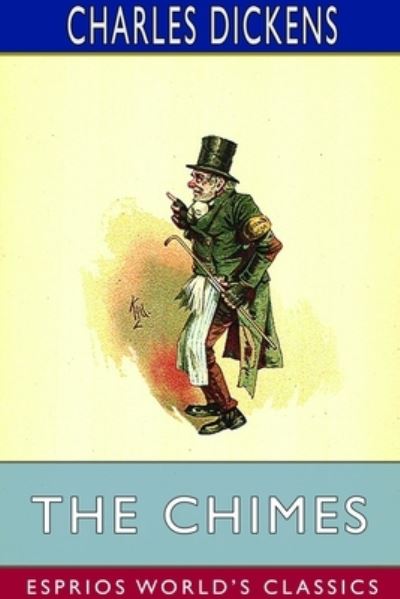 Cover for Charles Dickens · The Chimes (Esprios Classics) (Paperback Book) (2024)