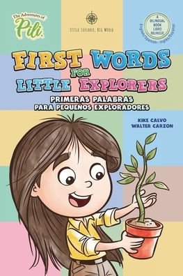 Cover for Kike Calvo · First Words for Little Explorers. Bilingual Book English - Spanish. (Pocketbok) (2020)