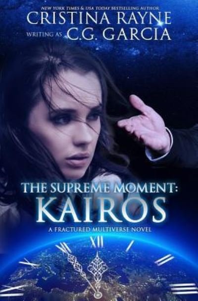 Cover for C G Garcia · The Supreme Moment (Paperback Book) (2014)