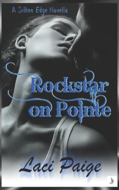 Cover for Laci Paige · Rockstar on Pointe (Paperback Book) (2019)