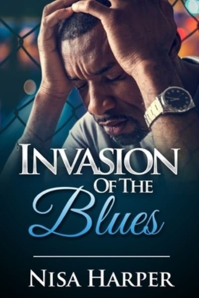 Cover for Nisa Harper · Invasion Of The Blues (Paperback Bog) (2018)