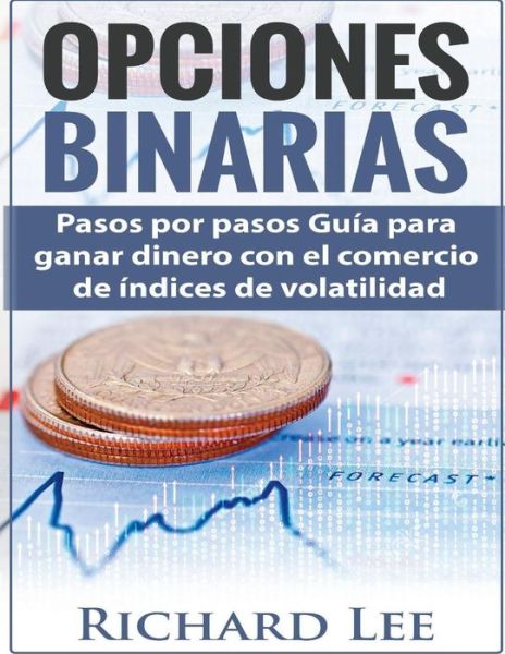 Cover for Richard Lee · Opciones Binarias (Taschenbuch) (2018)