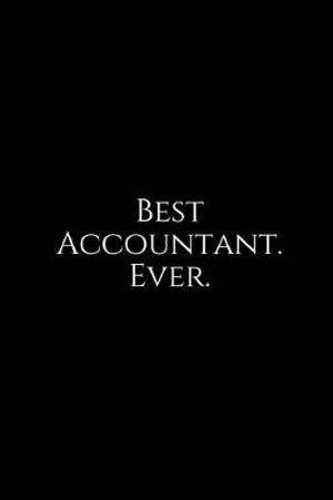 Cover for Epic Journals · Best Accountant. Ever. (Paperback Book) (2018)