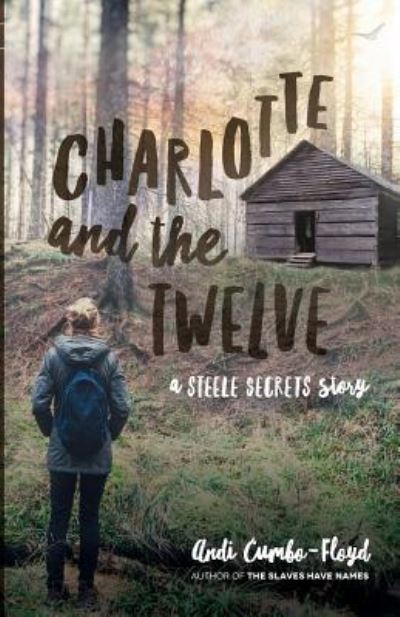 Cover for Andi Cumbo-Floyd · Charlotte and the Twelve (Paperback Book) (2016)