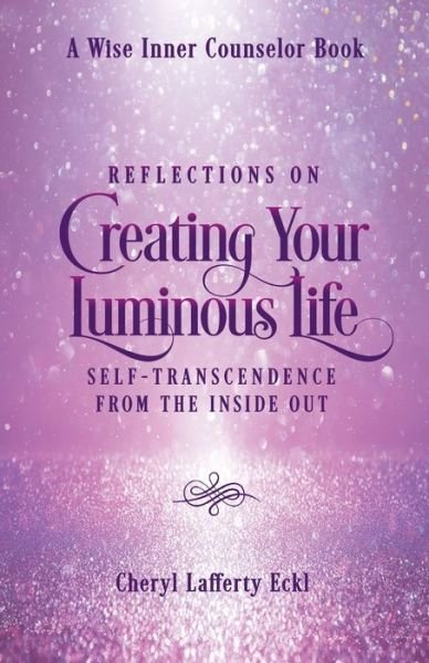 Cheryl Lafferty Eckl · Reflection on Living Your Life of Self-Transcendence (Book) (2024)