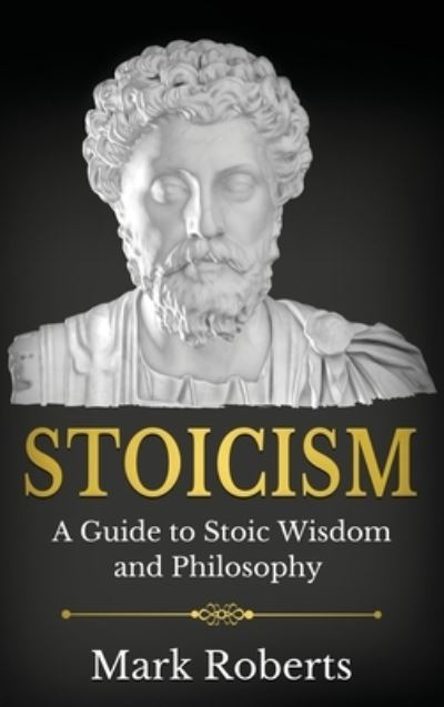 Cover for Mark Roberts · Stoicism (Hardcover Book) (2021)