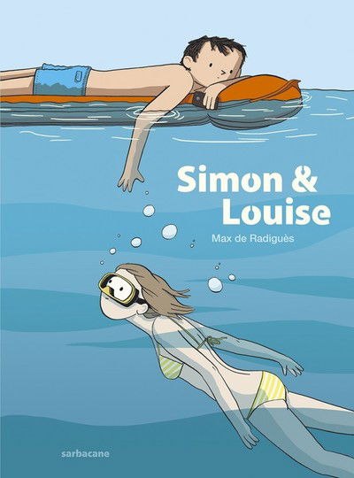 Simon & Louise - Max De Radigues - Books - Conundrum International - 9781772620351 - August 6, 2019