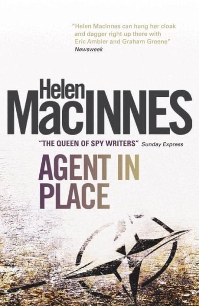 Cover for Helen Macinnes · Agent in Place (Pocketbok) (2013)