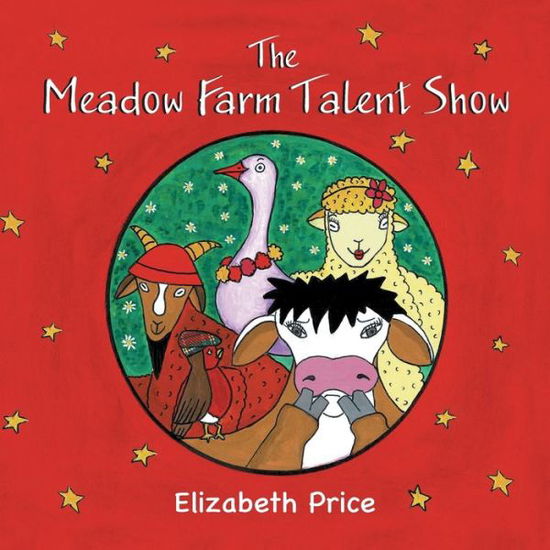 Cover for Elizabeth Price · The Meadow Farm Talent Show (Paperback Book) (2019)