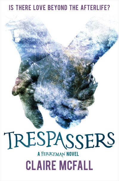 Trespassers - KelpiesEdge - Claire McFall - Books - Floris Books - 9781782504351 - September 14, 2017