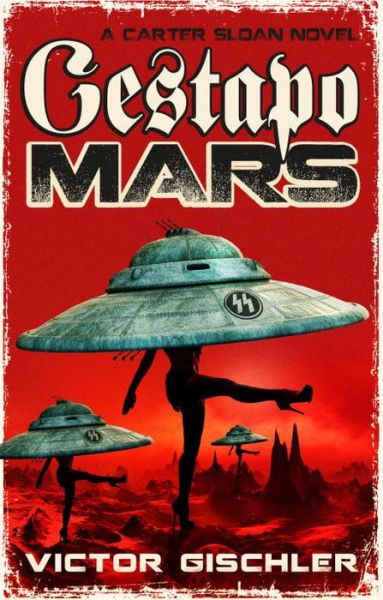 Cover for Victor Gischler · Gestapo Mars (Paperback Bog) (2015)