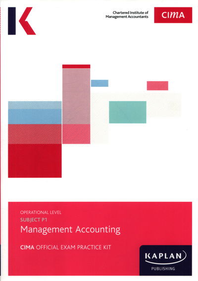 Cover for Kaplan Publishing · P1 Management Accounting - Exam Practice Kit (Paperback Book) (2017)