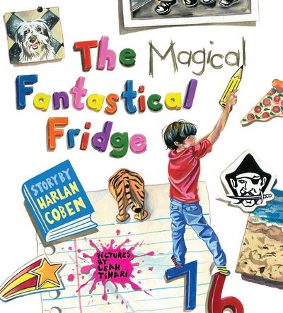 The Magical Fantastical Fridge - Harlan Coben - Books - Cornerstone - 9781784753351 - March 22, 2018