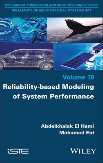 Cover for El Hami, Abdelkhalak (INSA Rouen Normandie, France) · Reliability-based Modeling of System Performance (Hardcover Book) (2023)