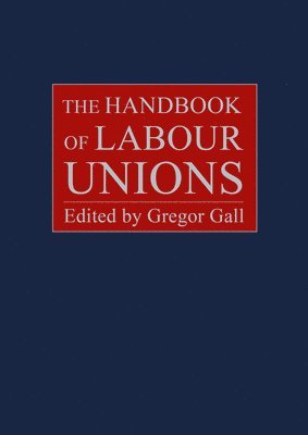 The Handbook of Labour Unions -  - Books - Agenda Publishing - 9781788218351 - May 1, 2025